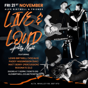 1 Ticket for Live & Loud with Alex Birtwell & Friends